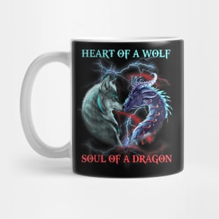 Heart Of Wolf Soul Of A Dragon - Cool dragon - Wolf Warrior Mug